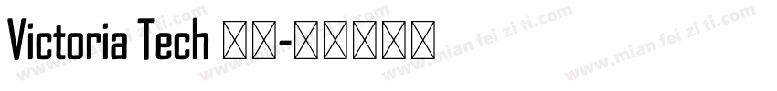 Victoria Tech 字体字体转换